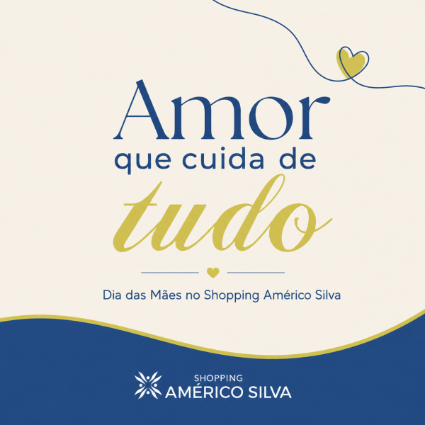 Dia das Mães - Amor que cuida de tudo!