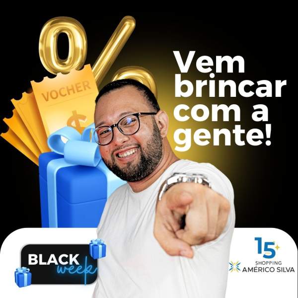 Black Week no Shopping Américo Silva